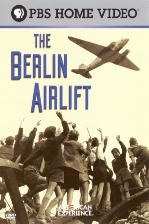 Movie poster for The Berlin Airlift: First Battle of the Cold War (1998)