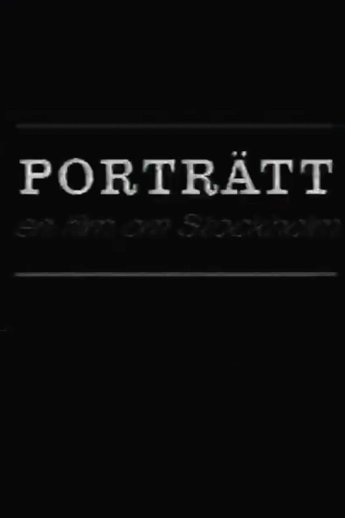 Movie poster for Portrait: A Film of Stockholm (1981)