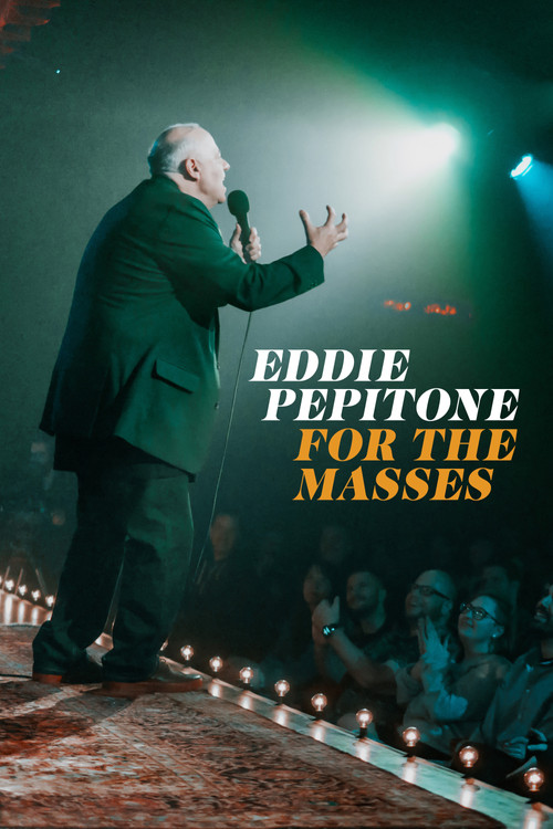 Movie poster for Eddie Pepitone: For the Masses (2020)