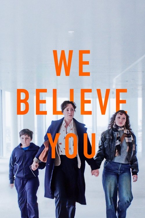 Movie poster for We Believe You (2025)