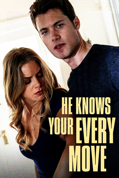 Movie poster for He Knows Your Every Move (2018)