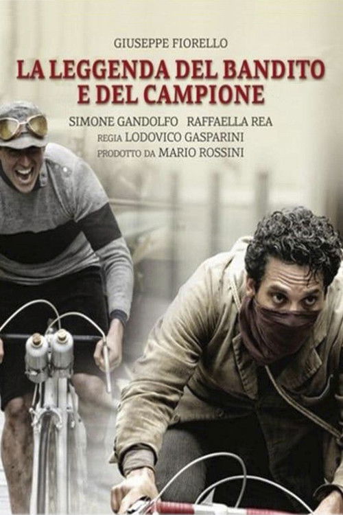 La leggenda del bandito e del campione poster