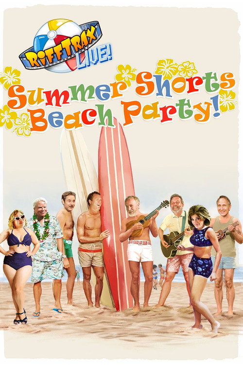 Movie poster for RiffTrax Live: Summer Shorts Beach Party (2017)