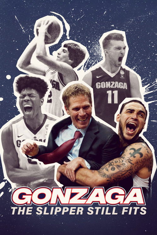 Gonzaga: The Slipper Still Fits poster