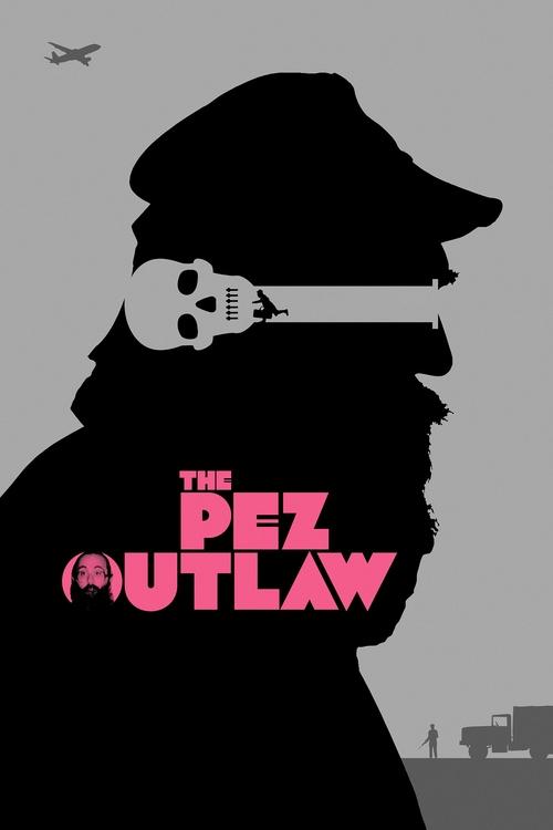 Movie poster for The Pez Outlaw (2022)