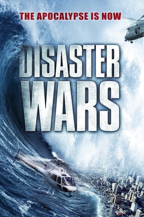 Movie poster for Disaster Wars: Earthquake vs. Tsunami (2013)