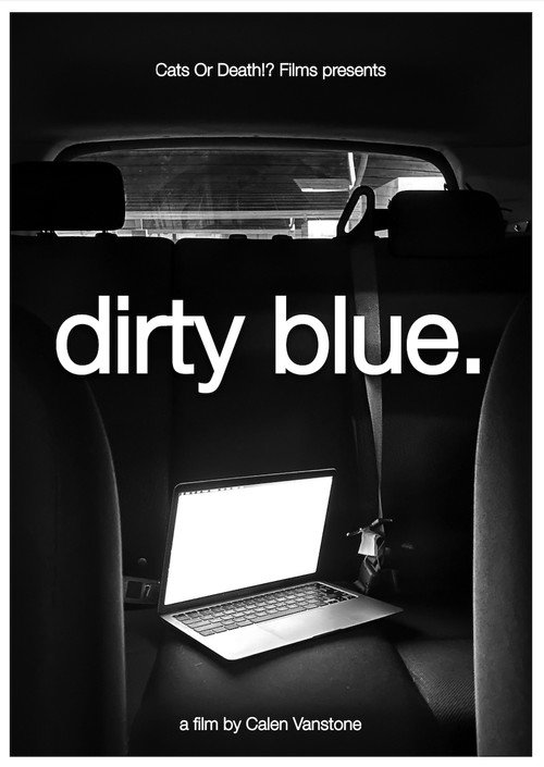Movie poster for Dirty Blue