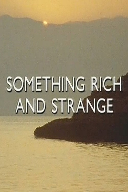 Movie poster for Something Rich and Strange: The Life and Music of Iannis Xenakis (1991)