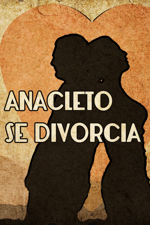 Movie poster for Anacleto Gets Divorced (1950)