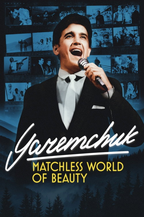 Movie poster for Yaremchuk: Matchless World of Beauty (2024)