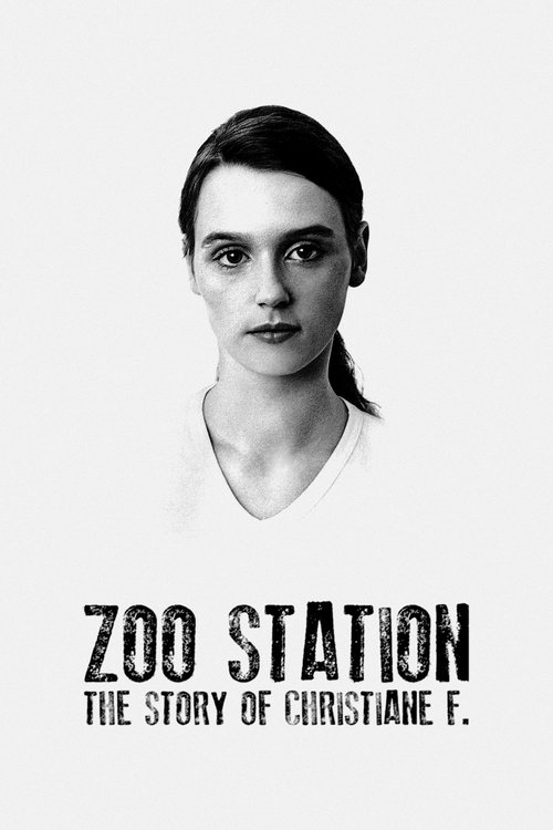 Movie poster for Zoo Station: The Story of Christiane F. (2022)