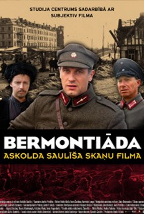 Movie poster for Our Land and Liberty. Bermontiade (2009)