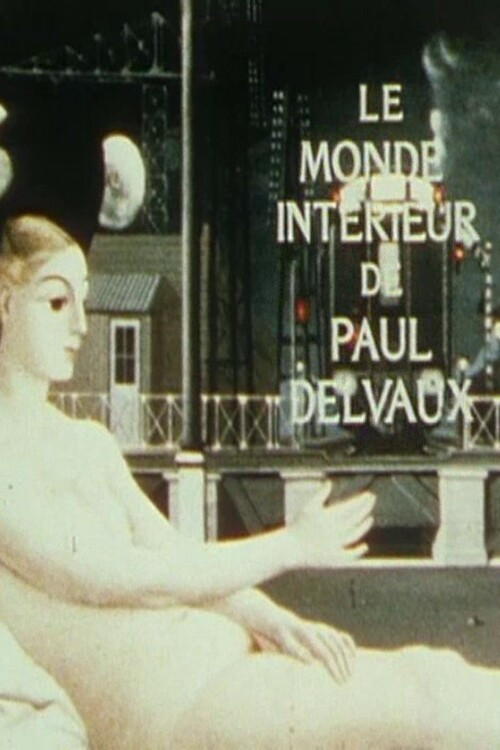 Movie poster for Le Monde intérieur de Paul Delvaux (1968)