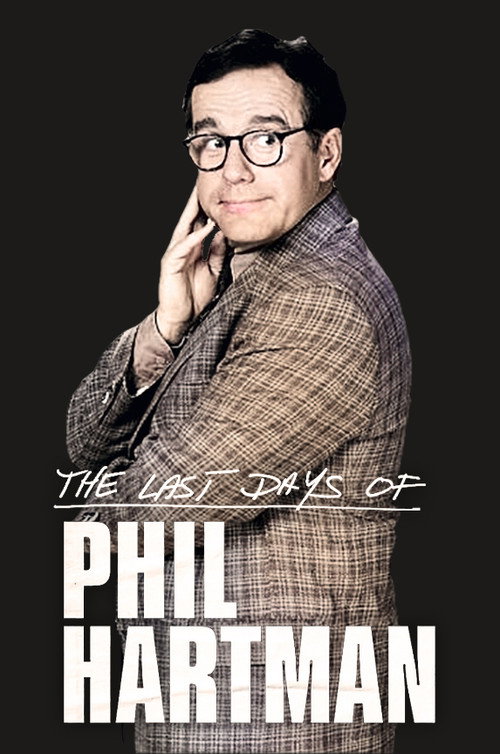 Movie poster for The Last Days of Phil Hartman (2019)