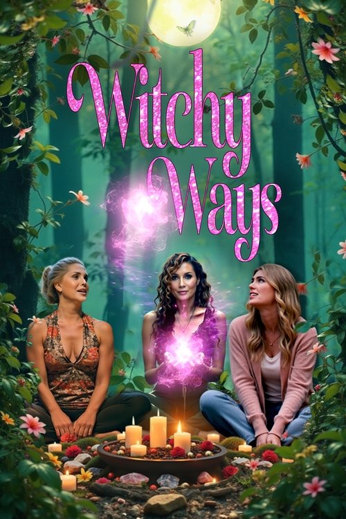 Movie poster for Witchy Ways (2025)