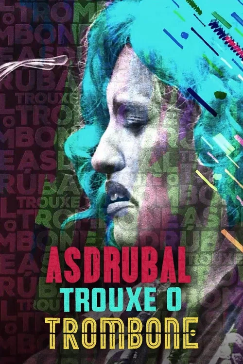 Movie poster for Asdrúbal Trouxe o Trombone (2017)