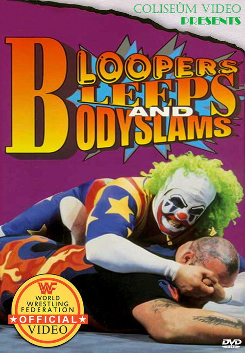 Movie poster for WWE Bloopers Bleeps and Bodyslams (1994)
