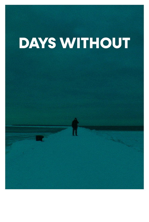 Movie poster for Days Without (2022)