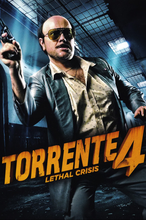 Movie poster for Torrente 4: Lethal crisis (2011)