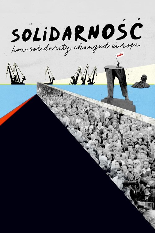 Movie poster for Solidarność: How Solidarity Changed Europe (2019)