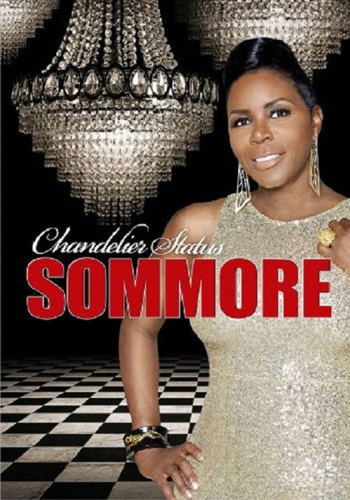 Movie poster for Sommore: Chandelier Status (2013)