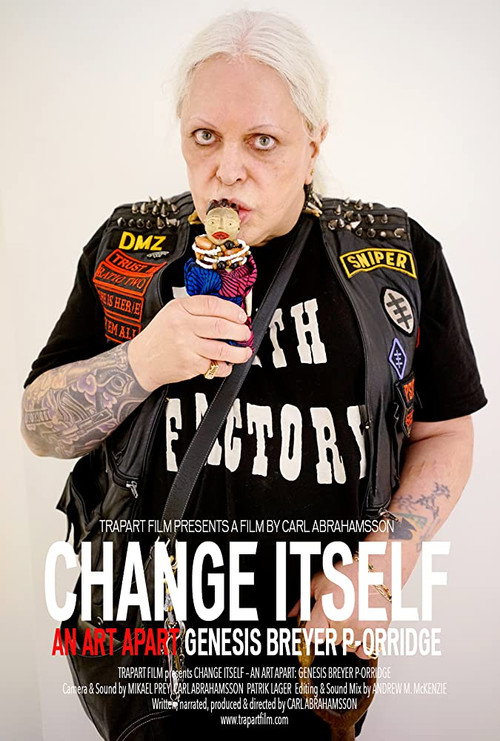 Movie poster for Change Itself – An Art Apart: Genesis Breyer P-Orridge (2016)