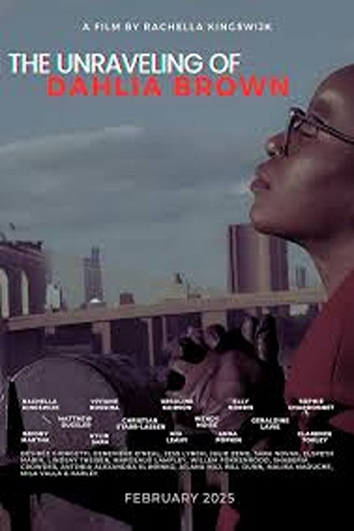 Movie poster for The Unraveling of Dahlia Brown
