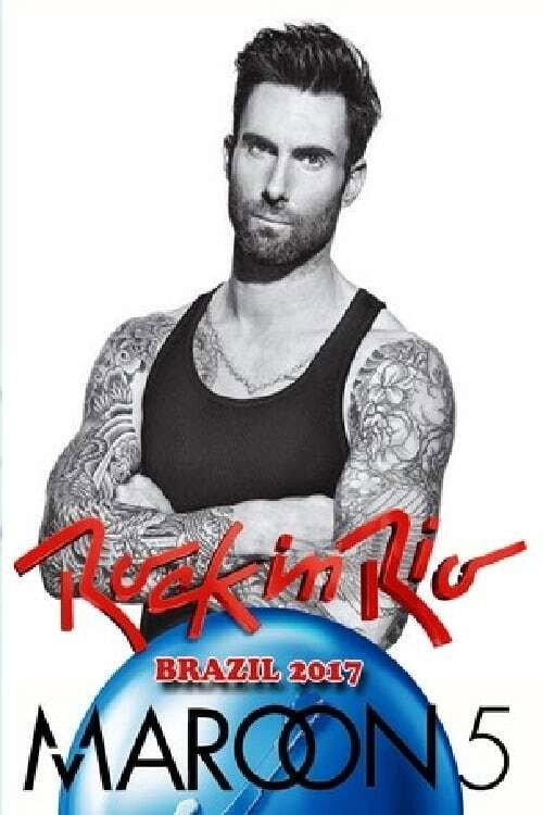 Movie poster for Maroon 5: Rock in Rio 2017 - Show 2 (2017)
