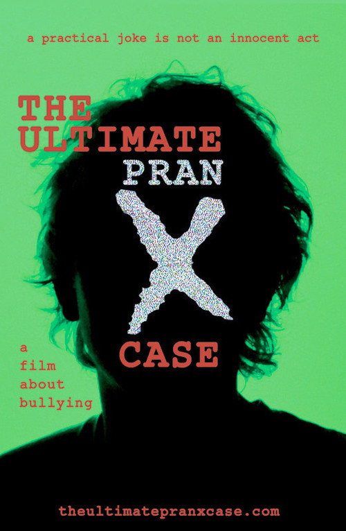 Movie poster for The Ultimate Pranx Case (2012)