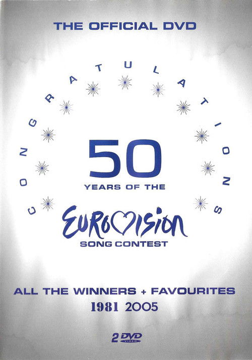 Congratulations : 50 Years Of The Eurovision Song Contest (1981 - 2005) poster