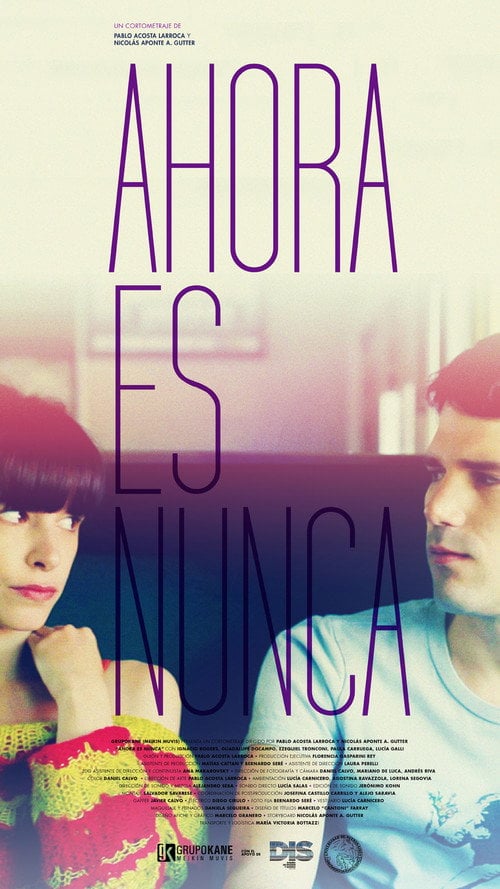 Movie poster for Ahora es nunca (2014)