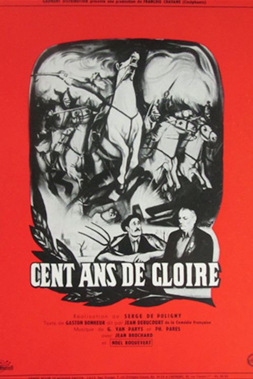 Movie poster for Cent ans de gloire (1952)