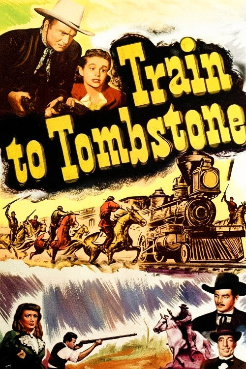 Movie poster for Train To Tombstone (1950)