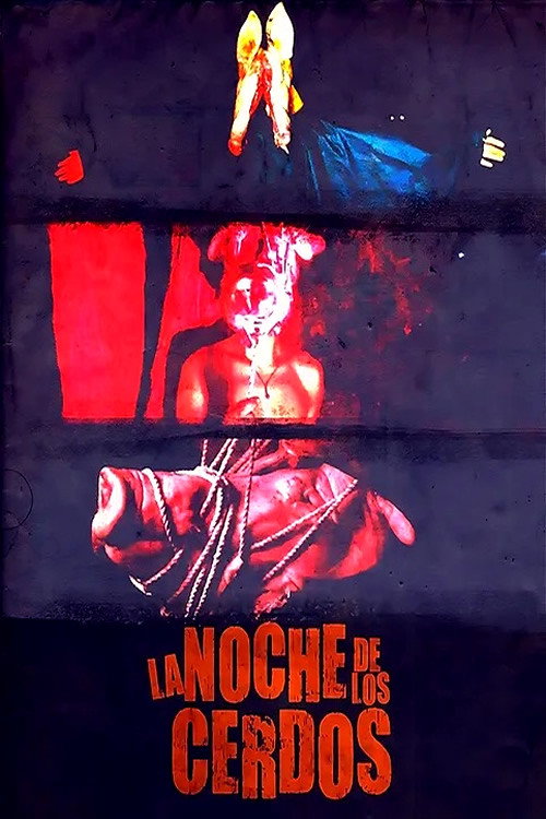 Movie poster for La Noche de los Cerdos (2022)