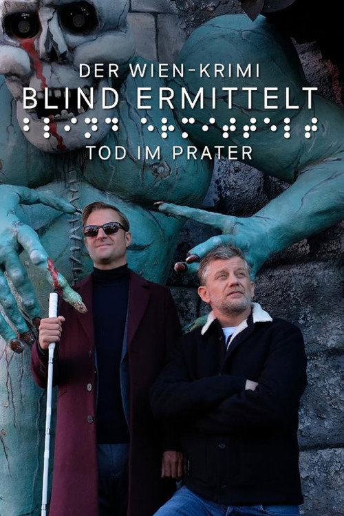 Movie poster for Blind ermittelt: Tod im Prater (2022)