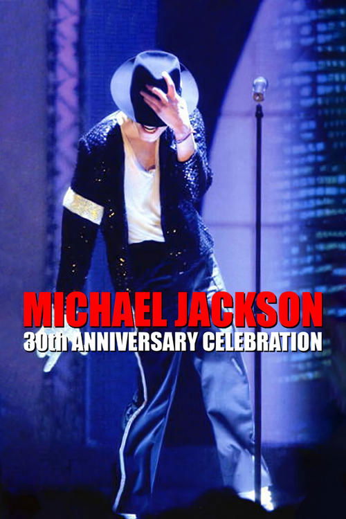 Movie poster for Michael Jackson: 30th Anniversary Celebration (2001)
