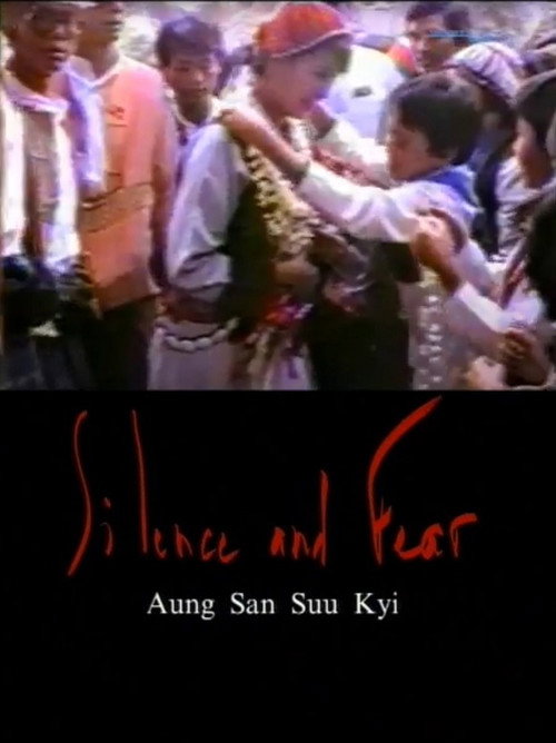 Movie poster for Silence and Fear: Aung san Suu Kyi (1994)