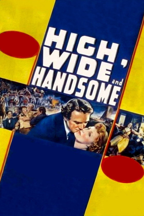 Movie poster for High, Wide and Handsome (1937)