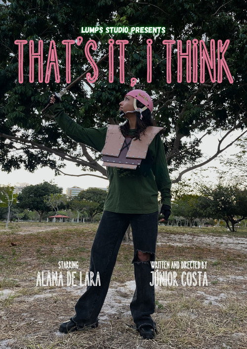 Movie poster for That's It, I Think (2025)