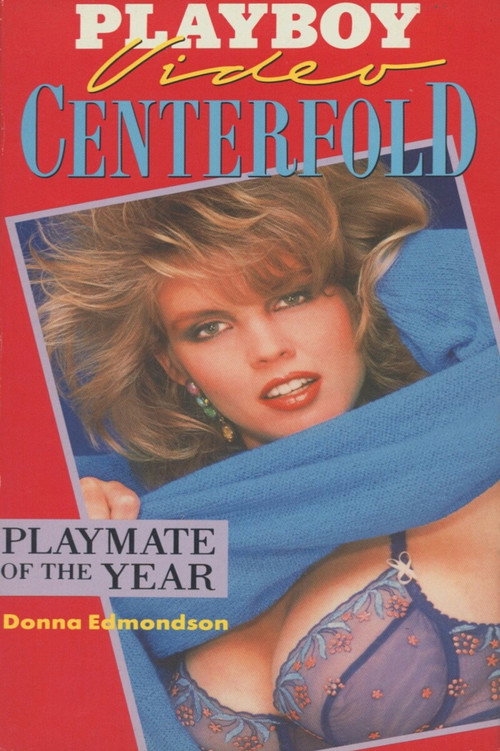 Movie poster for Playboy Video Centerfold: Donna Edmondson - Playmate of the Year 1987 (1987)