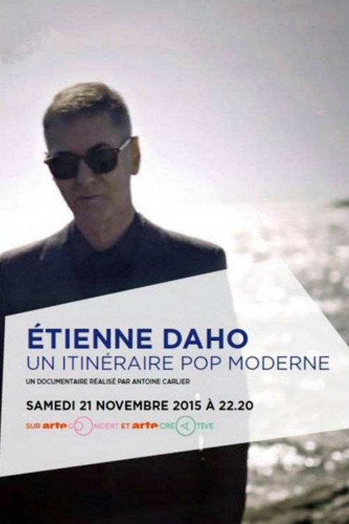 Movie poster for Etienne Daho, a Modern Pop Itinerary (2015)