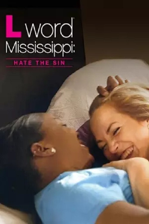Movie poster for The L Word Mississippi: Hate the Sin (2014)