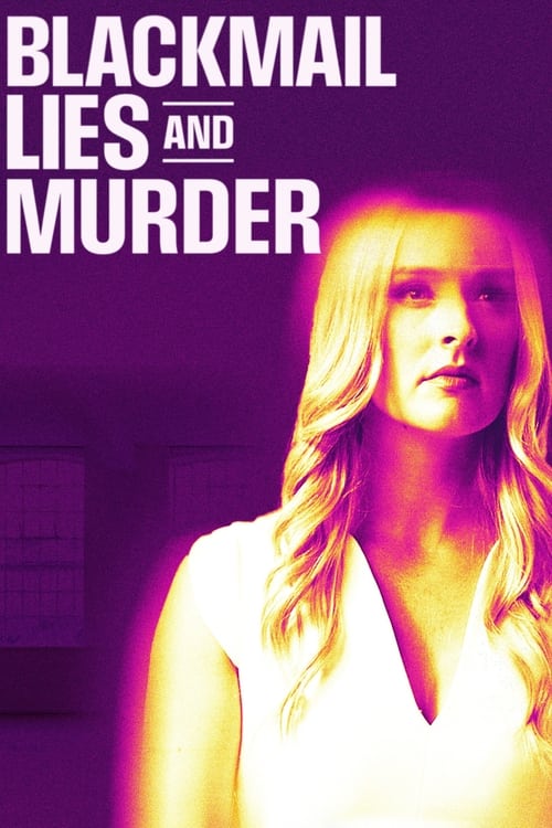 Movie poster for Blackmail, Lies and Murder (2024)