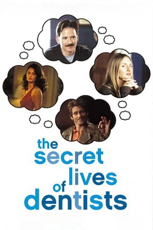Movie poster for The Secret Lives of Dentists (2002)