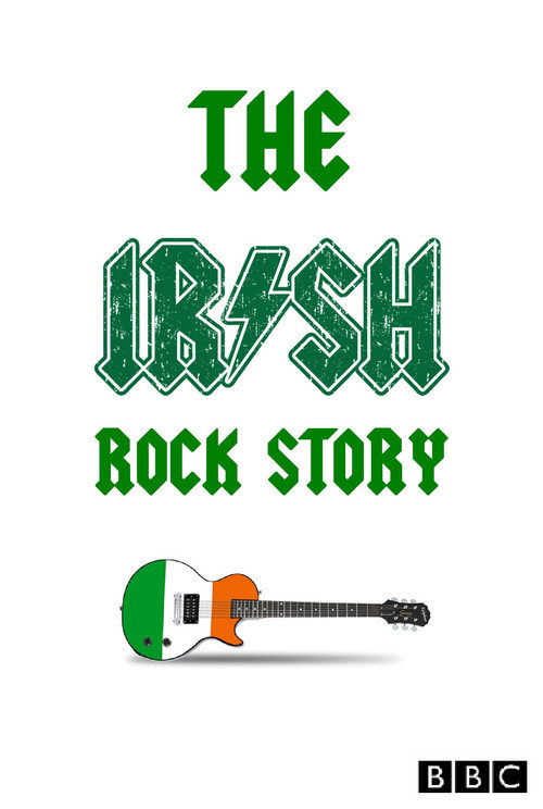 Movie poster for The Irish Rock Story: A Tale of Two Cities (2015)