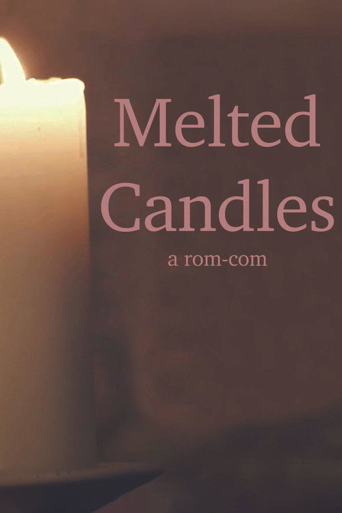 Movie poster for Melted Candles (2024)