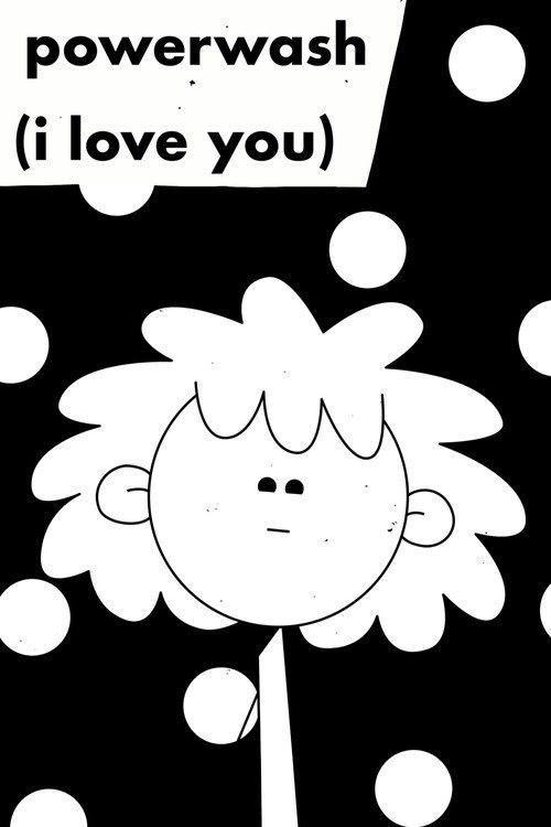 Movie poster for powerwash (i love you) (2020)