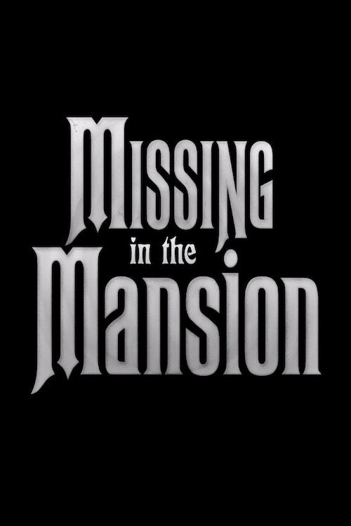 Movie poster for Missing in the Mansion (2012)