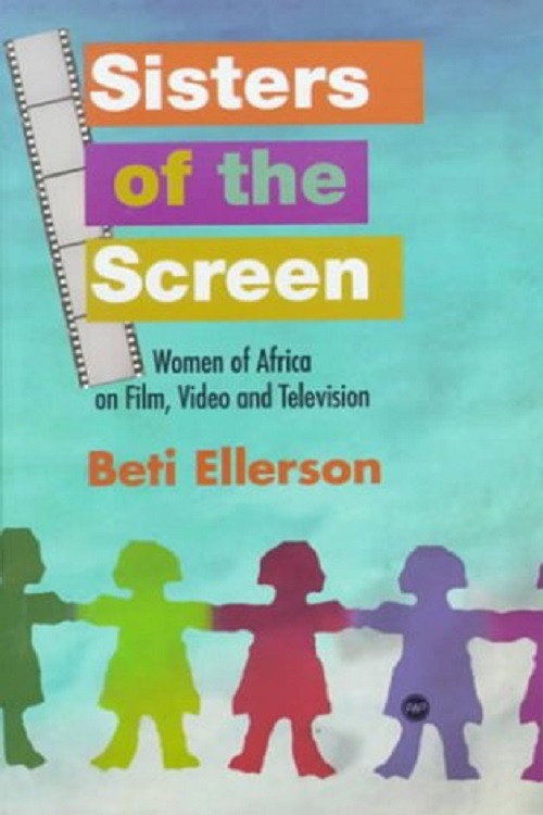 Movie poster for Sisters of the Screen - African Women in the Cinema (2002)