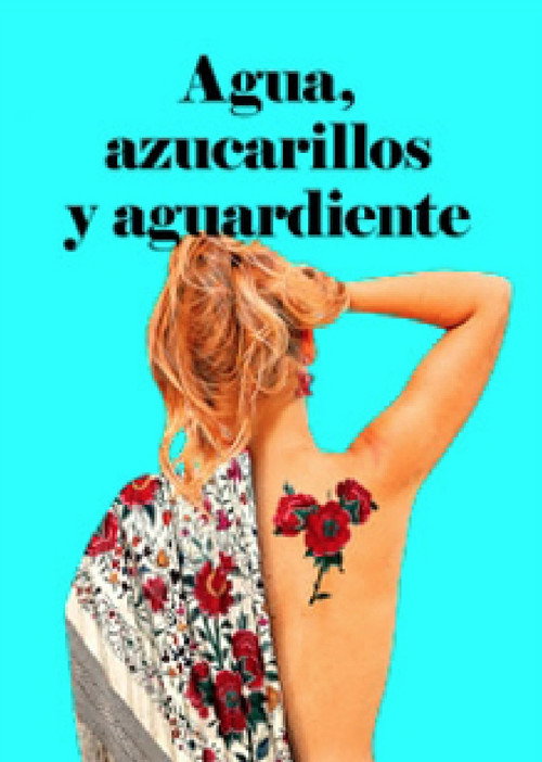 Movie poster for Agua, azucarillos y aguardiente (2020)